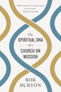 The Spiritual DNA of a Church on Mission