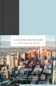 A Concise Dictionary of Theological Terms